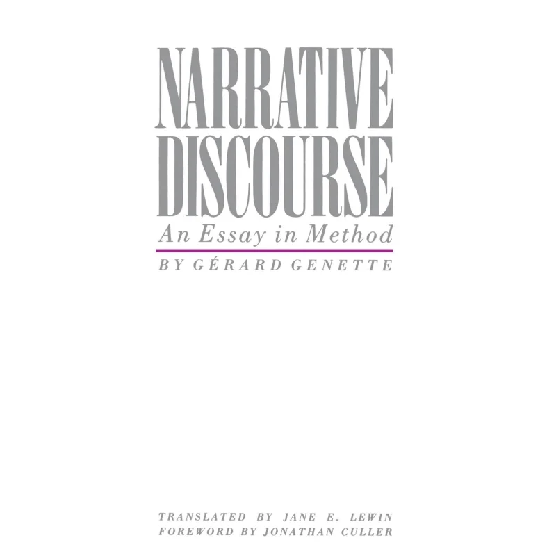 

The Narrative DiscourseHumanitys Proud Illusion And The Laws Of Nature Gerard Genette Cornell University Press 9780801492594