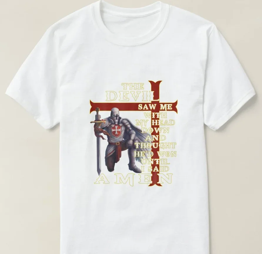 The Devil Saw Me With My Head Down. Knights Templar T-Shirt 100% Cotton O-Neck Short Sleeve Casual Mens T-shirt Size S-3XL