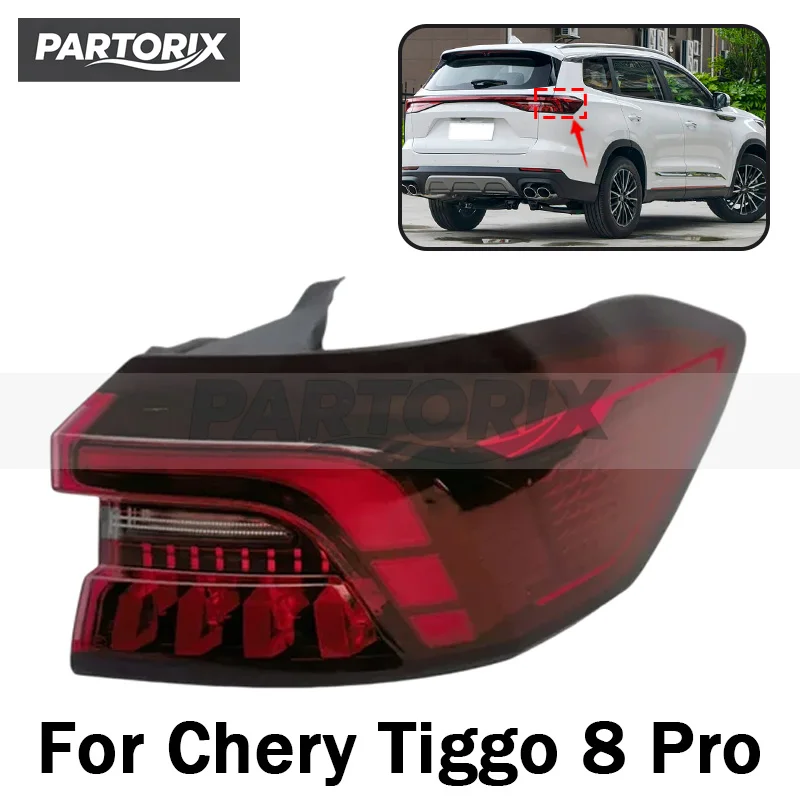 Outer Rear Tail Light Assembly For Chery Tiggo 8 Pro Turn Signal Reverse Light Brake Light