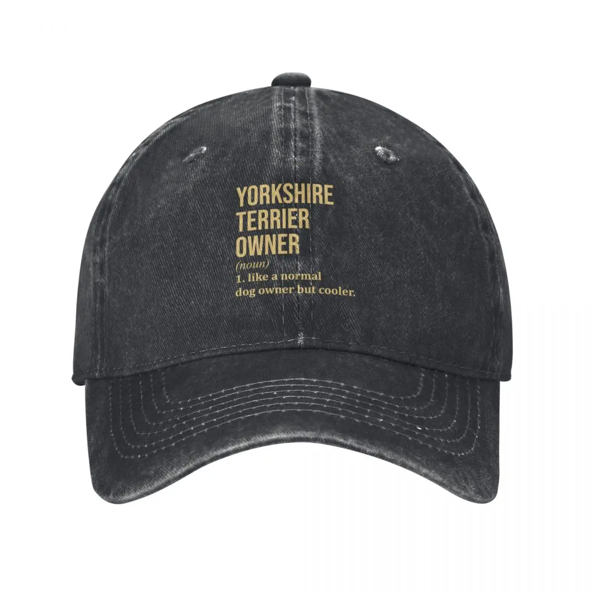 Yorkshire Terrier Owner Definition in Gold Baseball Cap hiking hat Custom Cap black Wild Ball Hat Men's Hats Women's