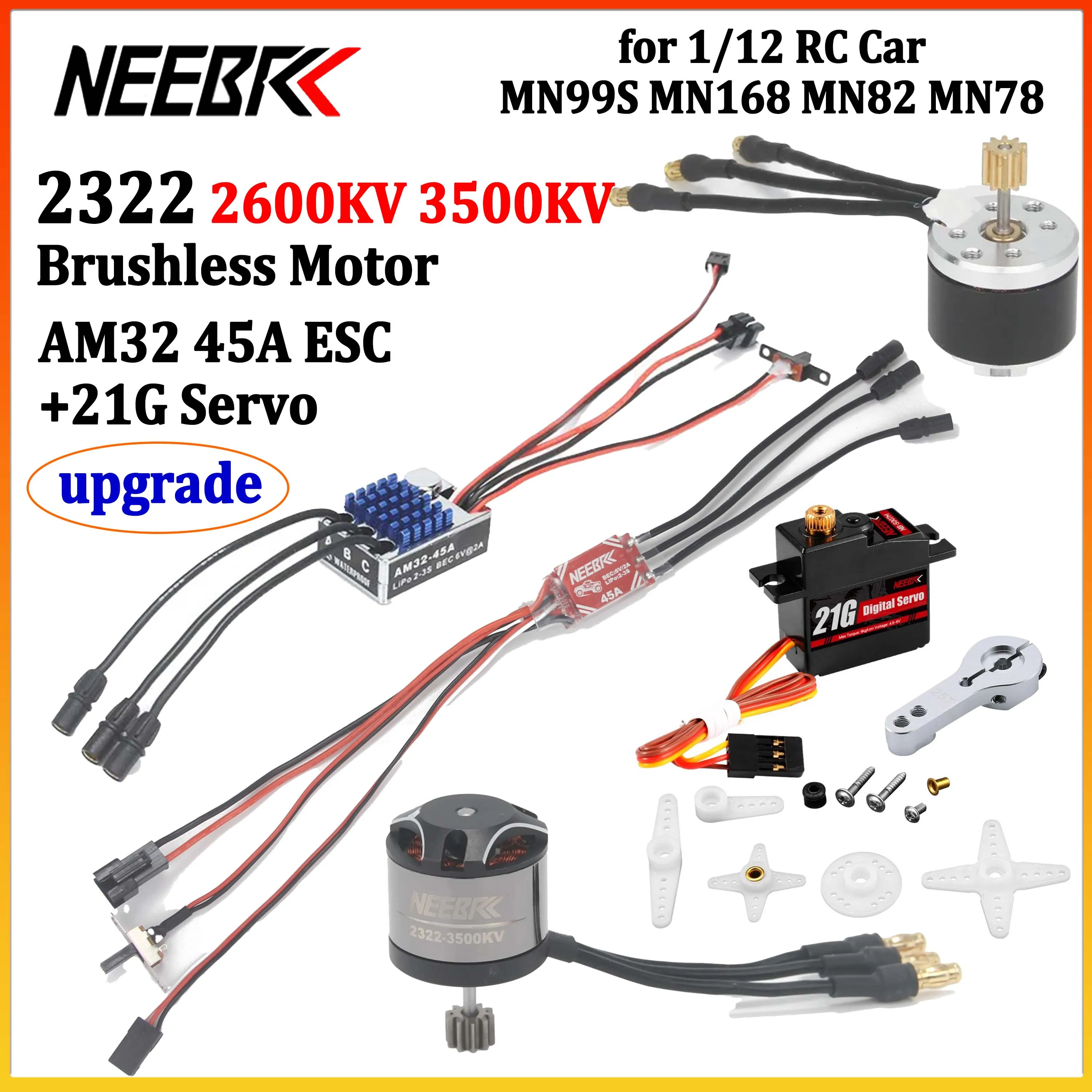 NEEBRC 2322 2600KV 3500KV Brushless Motor AM32 45A ESC 21G Metal Gear Servo for 1/12 RC Crawler MN99S MN168 MN82 MN78 Upgrade