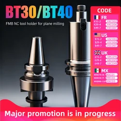 BT30 BT40-FMB FMB16/22/27/32/40 tool holder 45L 60L 100L150L CNC maching center lathe tool holder face milling cutter bap