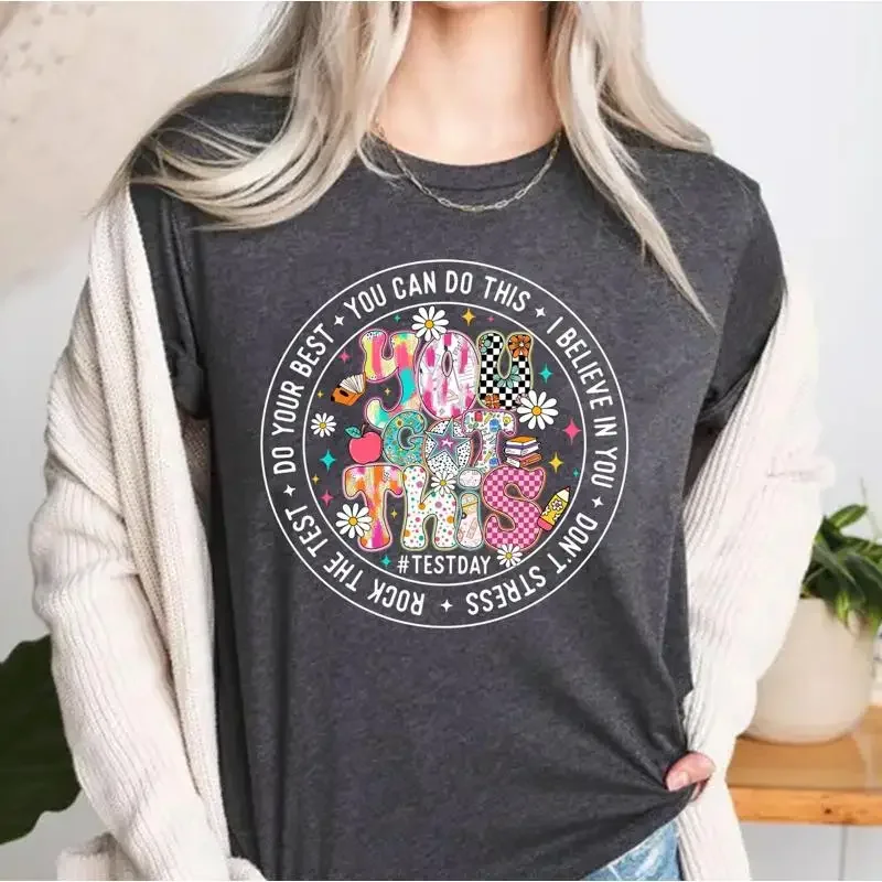 You Got This T Shirt Test Day Back To School Teacher Team Testing Motivational