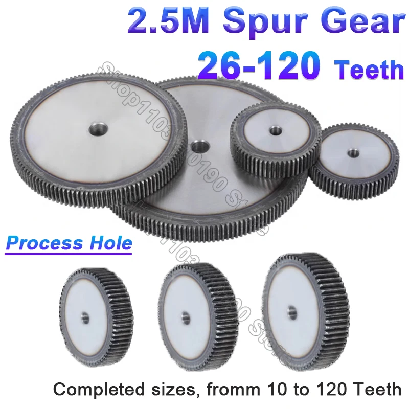 

2.5M Spur Gear Process Hole 2.5 Mod Pinion Gears 26-120 Teeth Cylindrical High Frequency Quenching Teeth Motor Tramission Gears