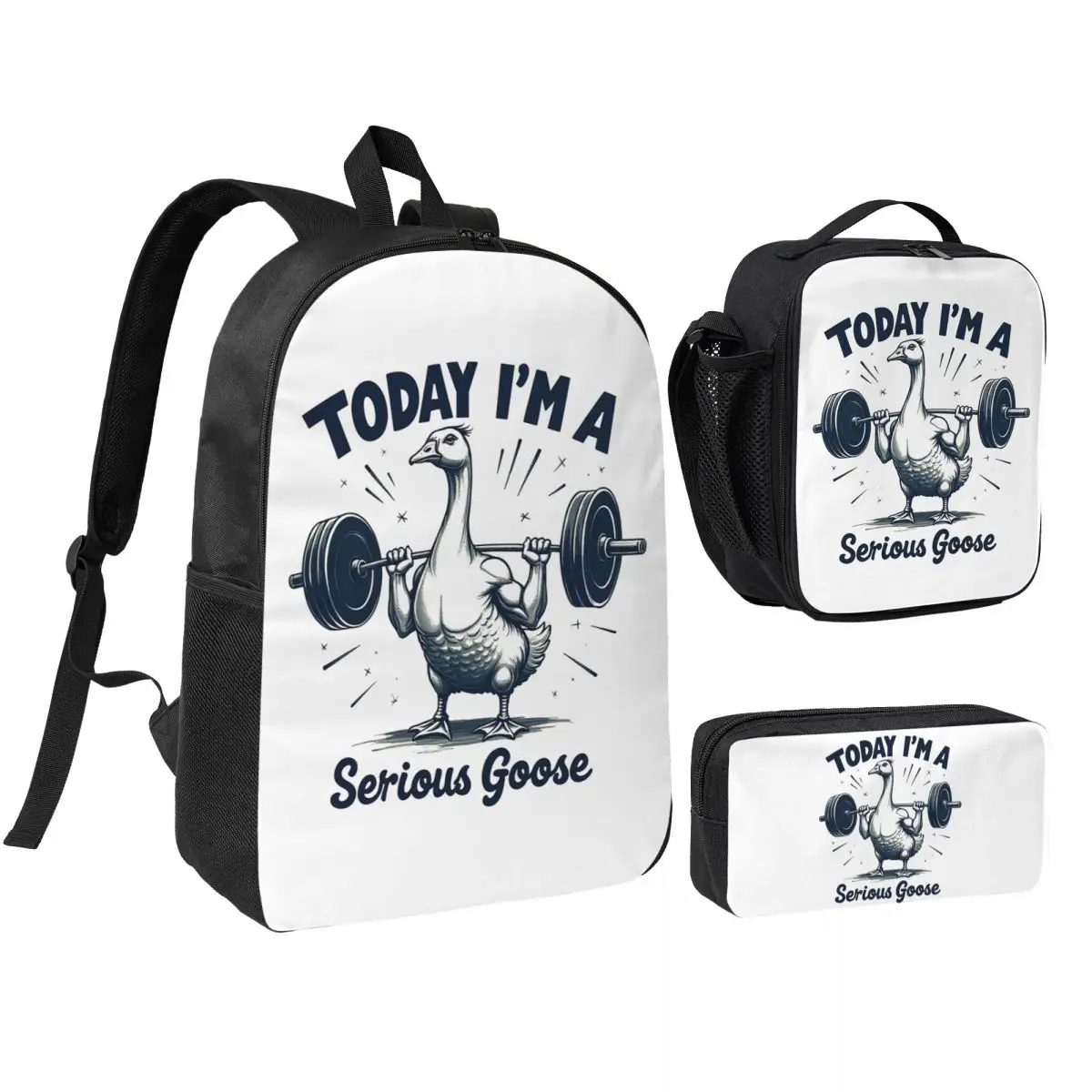 Today I'm A Serious Goose Lifting Weights Gym Backpack BookBag School Bag Shoulder Bags 3ps Insulated Lunch Bag Pencil Case