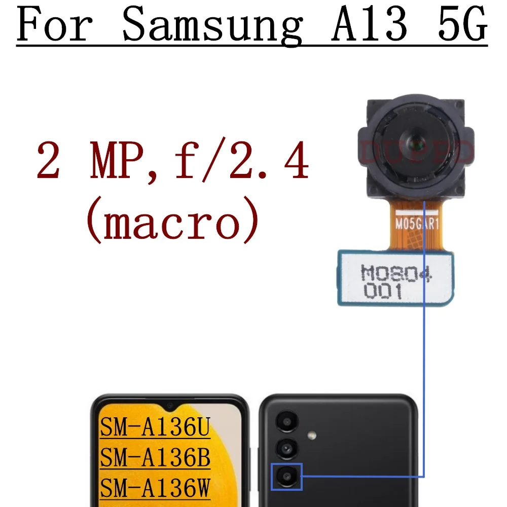 Front Rear Camera For Samsung Galaxy A13 5G SM-A136B A136U A136W Back Wide Macro Depth Main Camera Module Flex Cable