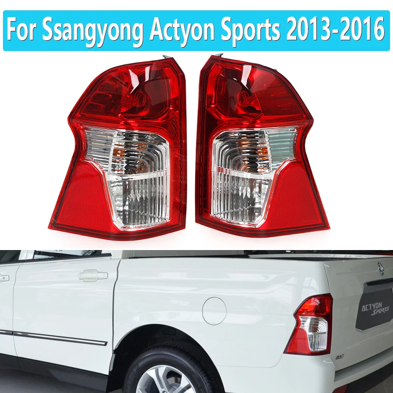 8360132500 8360232500 For Ssangyong Actyon Sports 2013-2016 Rear Tail Light Turn Signal Light Stop Brake Fog Lamp Tail LampAssy