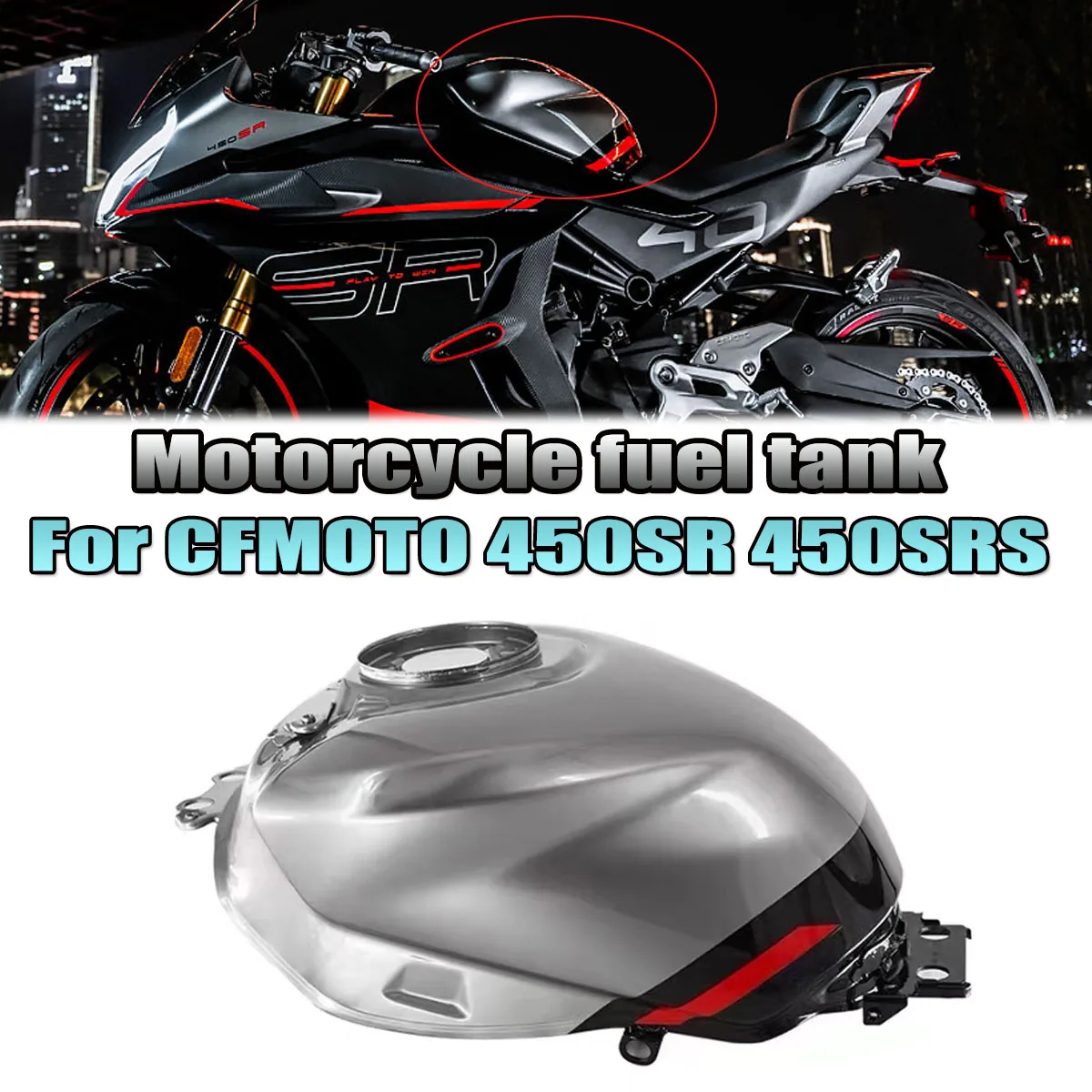 Motorcycle 450SR fuel tank CF450-6-9-12 main fuel tank oil pot Fit For CF MOTO 450SRS 450SS 450SR 2022 2023 2024