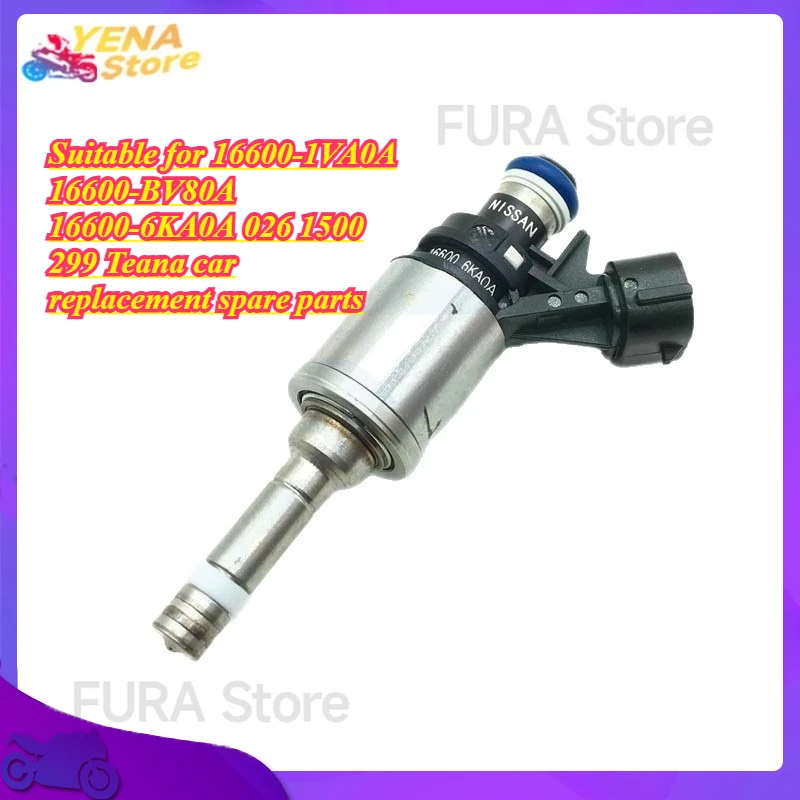 

Automobile fuel injectors are suitable for 16600-1VA0A 16600-BV80A 16600-6KA0A 026 1500 299 Teana car replacement spare parts