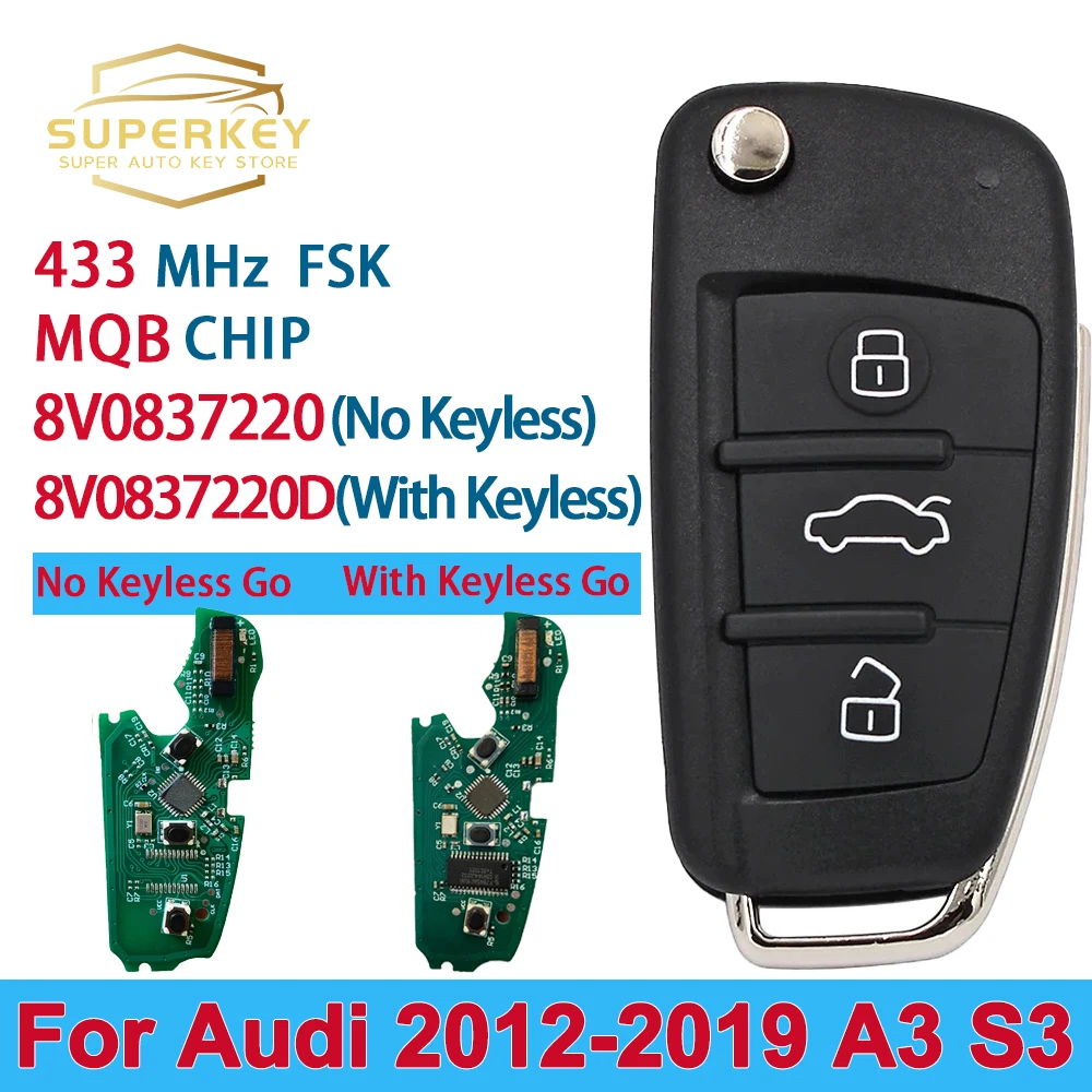 SUPERKEY 3 Buttons Fob Flip Smart Key 8V0837220D 8V0837220 For AUDI A3 S3 2012 2013 2014 2015 2016 2017 2019 MQB 48 Chip 434MHZ