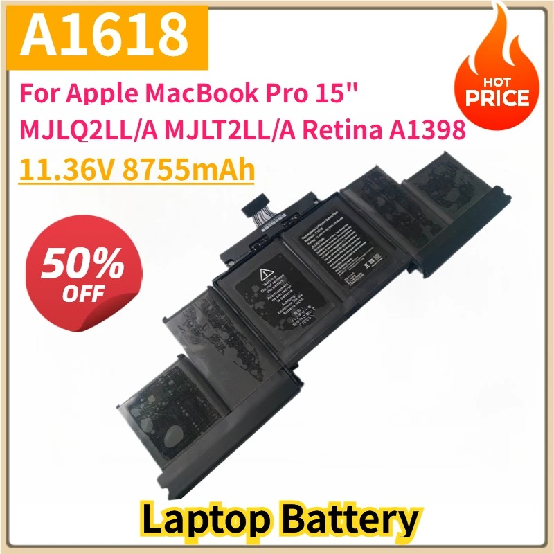 

New Replacement Laptop Battery 11.36V 8755mAh A1618 for Apple MacBook Pro 15" MJLQ2LL/A MJLT2LL/A Retina A1398 2015 Year