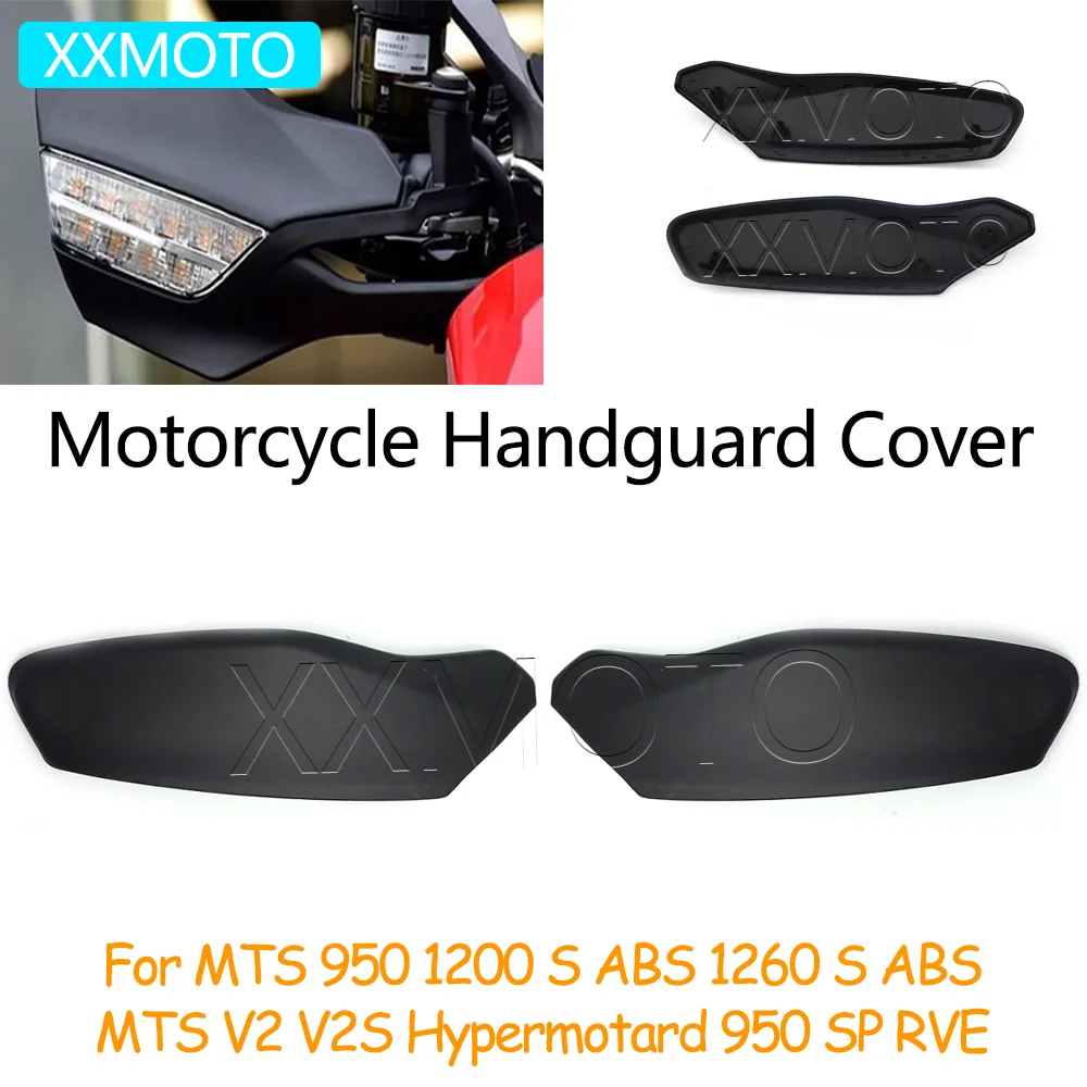 For Ducati MTS 950 1200 S ABS 1260 S ABS MTS V2 V2S Hypermotard 950 SP Motorcycle Handguard Cover Hand Guard Handlebar Protector