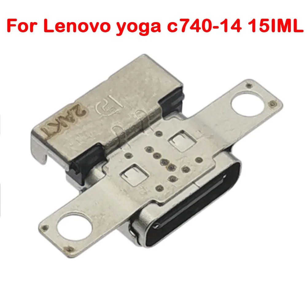 1-10szt USB Typ C Ładowanie DC Gniazdo Zasilania Złącze Portu Dla Lenovo yoga c740-14 15IML Yoga7 15ITL5 Xiaoxin Air15ARE