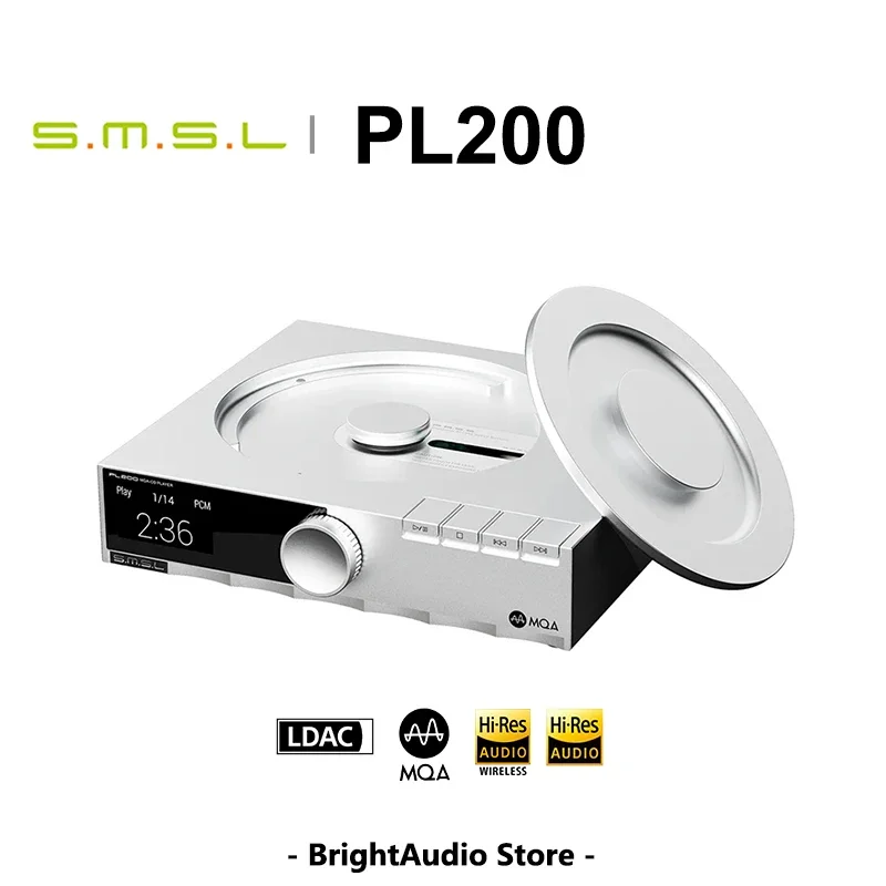 SMSL PL200 MQA CD Player Bluetooth Receiver USB DAC Precision Access Servo System Hi-Res Audio AK4499EX DAC chip DSD512 PCM76