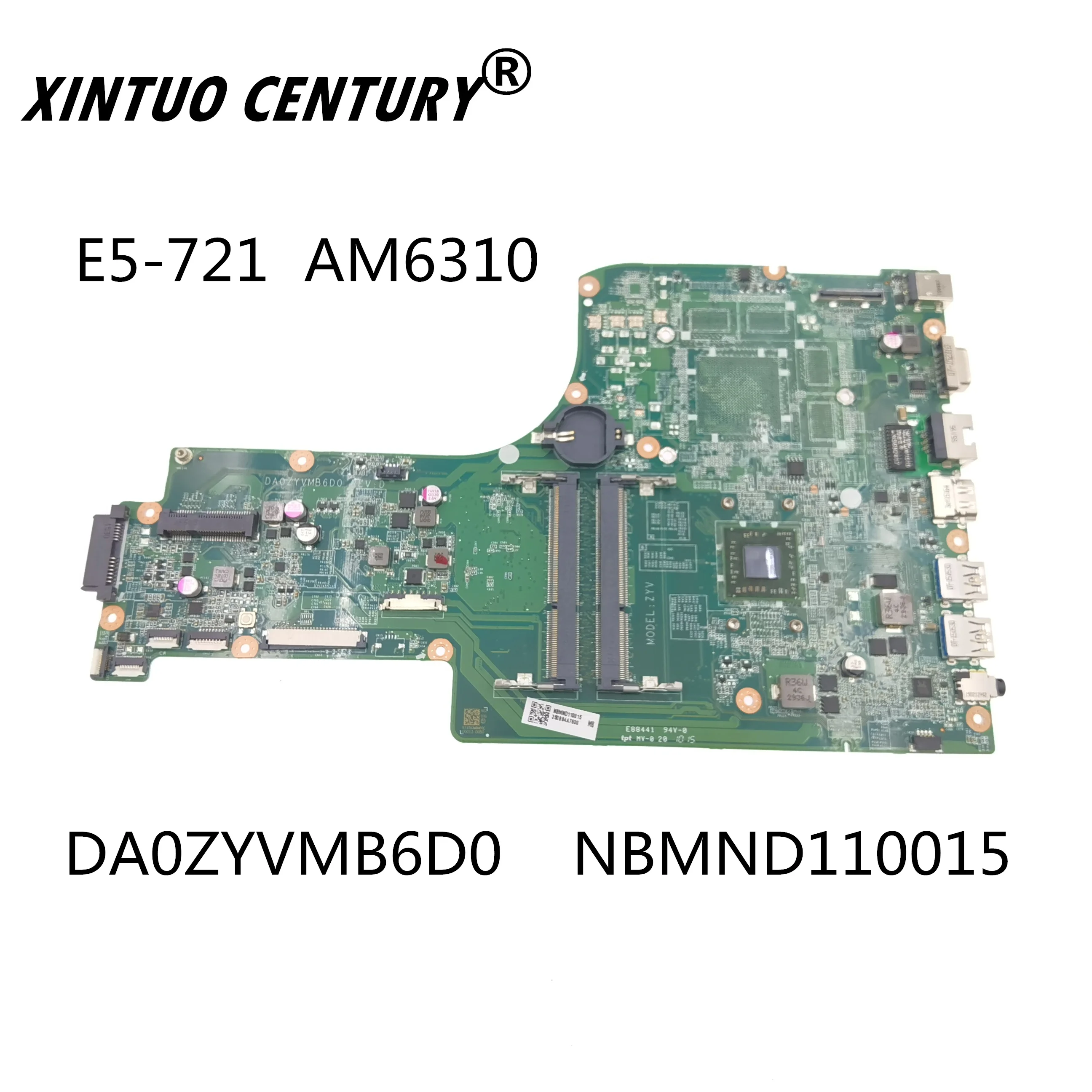 DA0ZYVMB6D0 NBMND110015 For acer aspire E5-721 Quanta   motherboard NB.MND11.001 AM6310 DDR3 Tested