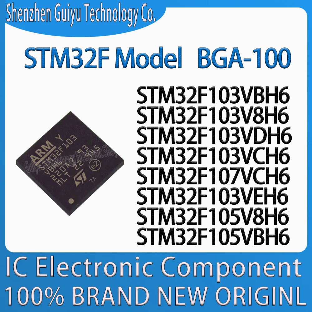 STM32F103VBH6 STM32F103V8H6 STM32F103VDH6 STM32F103VCH6 STM32F107VCH6 STM32F103VEH6 STM32F105V8H6 STM32F105VBH6 STM32F BGA100 IC