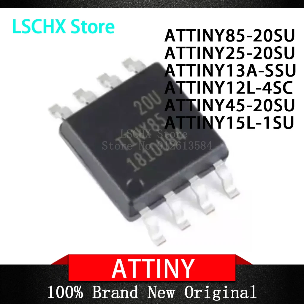 1pcs/lot ATTINY85-20SU ATTINY45-20SU ATTINY25-20SU ATTINY15L-1SU ATTINY15L-1SC ATTINY13A-SSU ATTINY12L-4SC ATTINY25-20MU