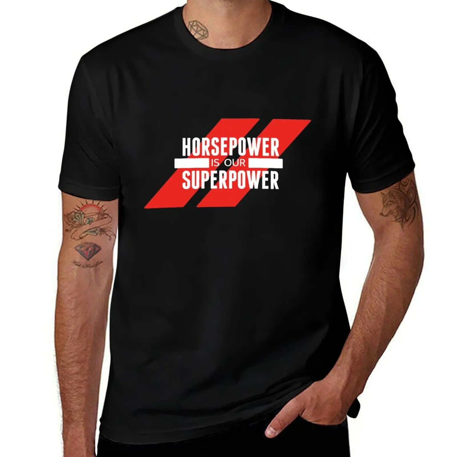 

Horsepower is our Superpower T-Shirt Man t-shirt hippie clothes Blouse heavy weight t shirts for men