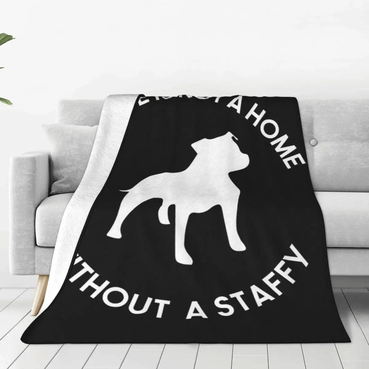 A House Is Not A Home Without A Staffy Blankets Fleece Portable Sofa Throw Blankets For Couch Bedding Throws Bedspread Quilt