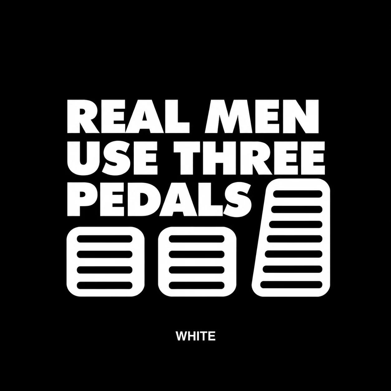 Real Men Use Three Pedals Car Decal Sticker 15cm Waterproof Vinyl Manual Transmission Auto Window Bumper Body Decor