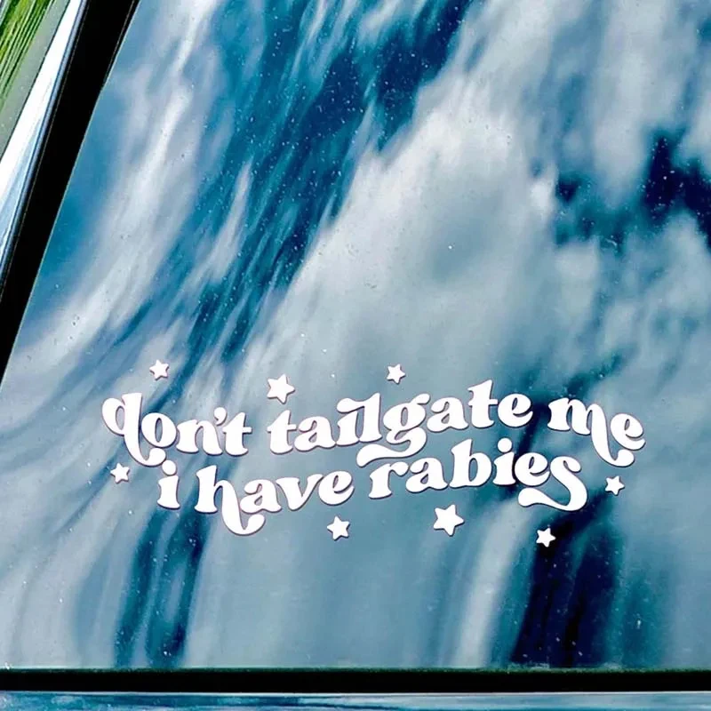 Don'T Drive Too Close To The Car - Fun Car Stickers, Window Stickers, Car Decals, Cute Stickers, Ladies' Car Stickers