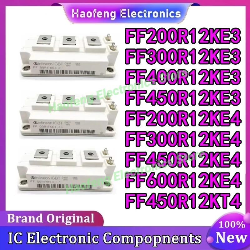 NEW IGBT FF200R12KE3 FF300R12KE3 FF400R12KE3 FF450R12KE3 FF200R12KE4 FF300R12KE4 FF450R12KE4 FF600R12KE4 FF450R12KT4 MODULE