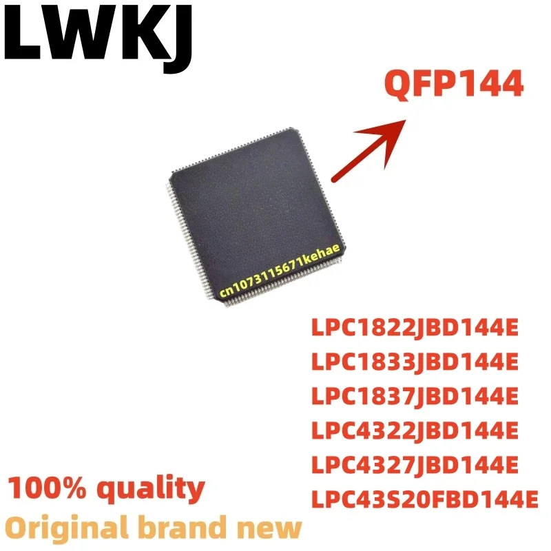 1piece LPC1822JBD144E LPC1833JBD144E LPC1837JBD144E LPC4322JBD144E LPC4327JBD144E LPC43S20FBD144E QFP144 Chipset