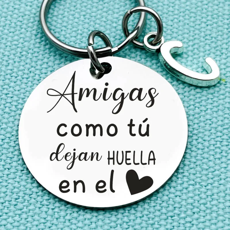 Spanish AMIGA Keychain Sister Gift Amigas Como Tú Dejan Huella Best Friend Gift