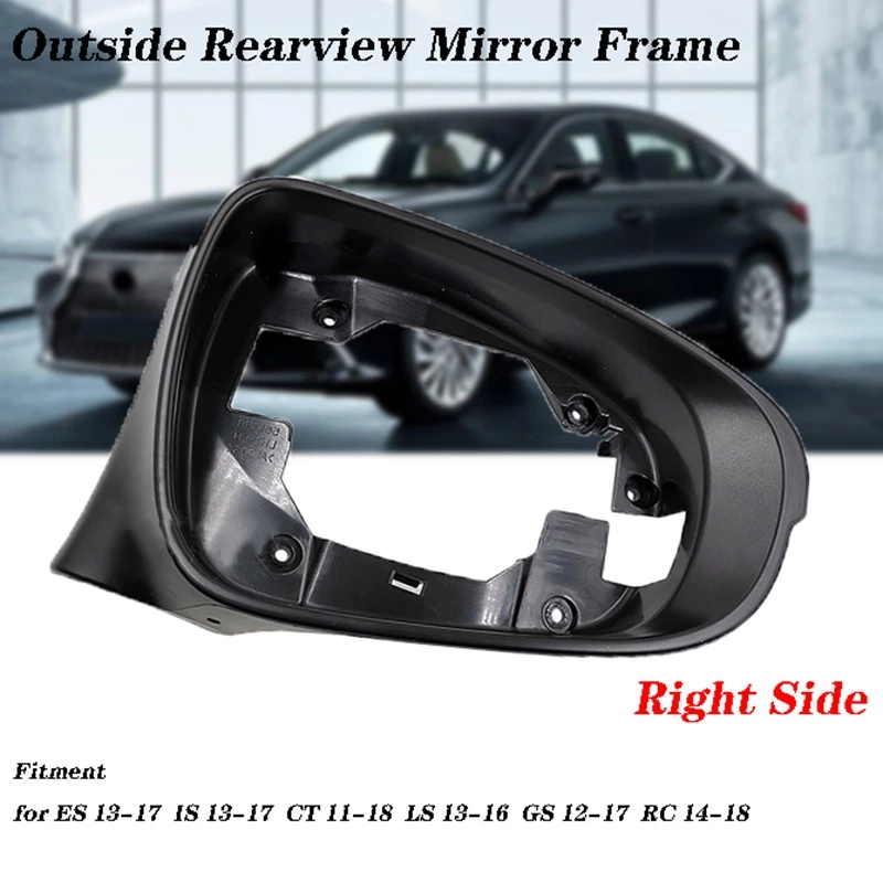 Car Outside Rearview Mirror Frame Side Mirror Lower Cover For Lexus ES 13-17 IS 13-17 CT 11-18