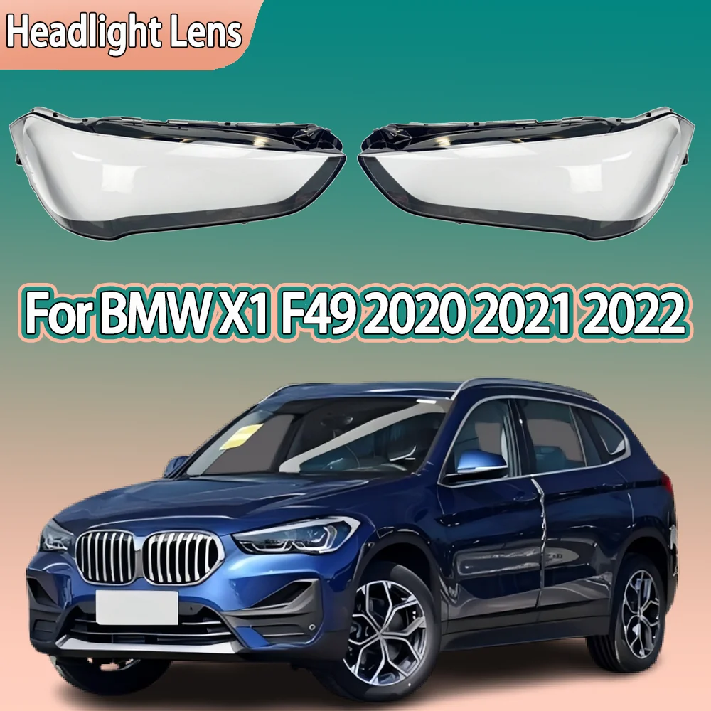 

For BMW X1 F49 2020 2021 2022 Car Front Headlamp Cover Transparent Headlight Shell Lens Replace Original Lampshade Plexiglass