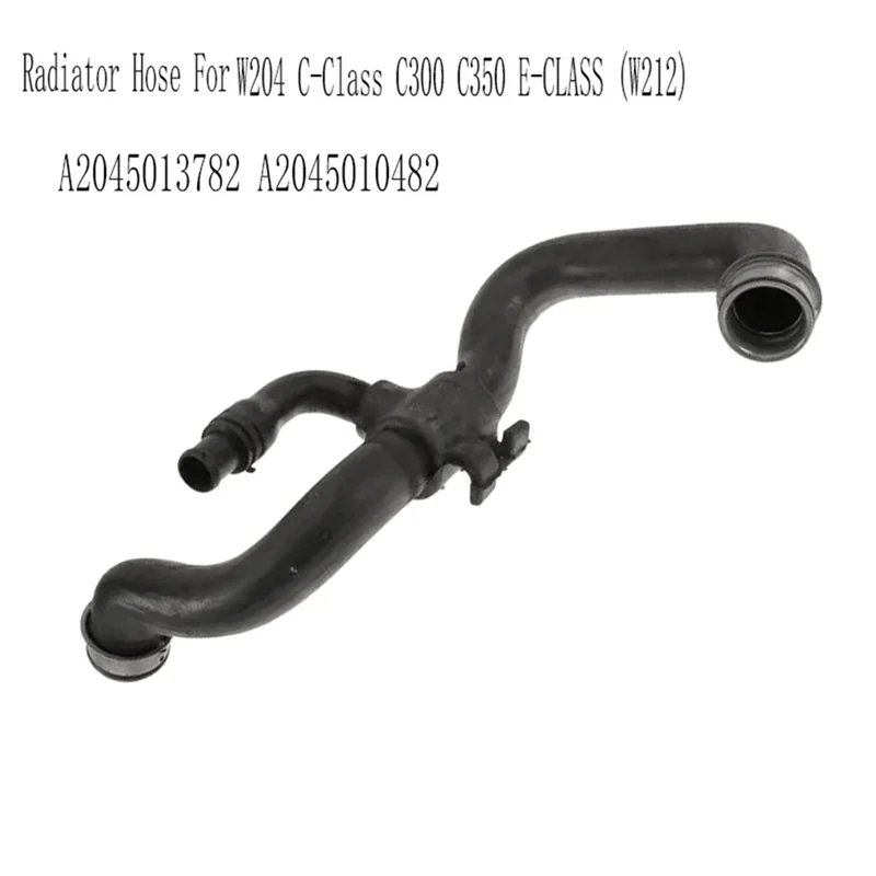 Superior-Engine Cooling Hoses Radiator Hose For Mercedes-Benz W204 C-Class C300 C350 E-CLASS (W212) A2045013782 A2045010482