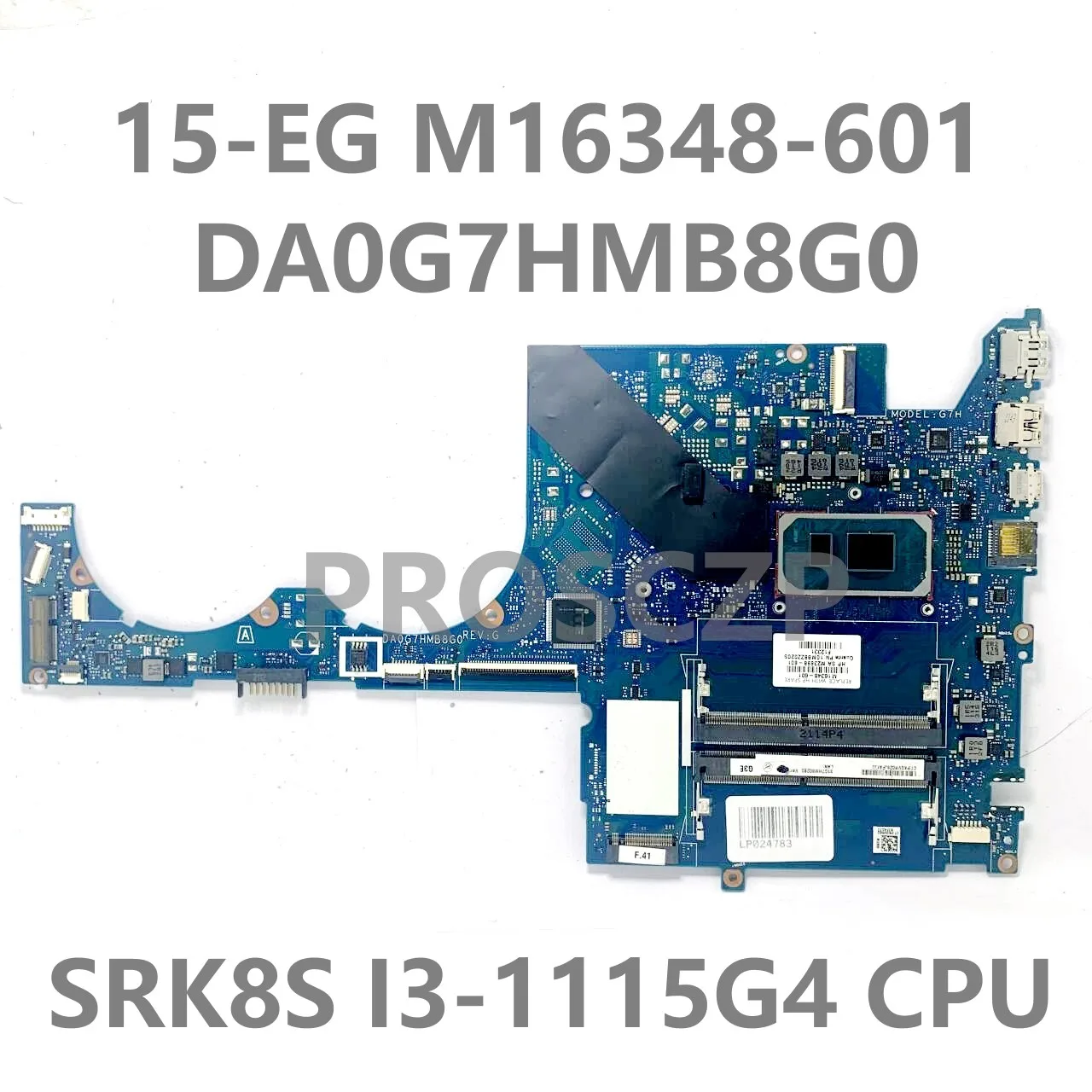 M16348-601 M16348-001 M23698-601 DA0G7HMB8G0 Mainboard For HP 15-EG Laptop Motherboard With I3-1115G4 / I3-1125G4 CPU 100%Tested