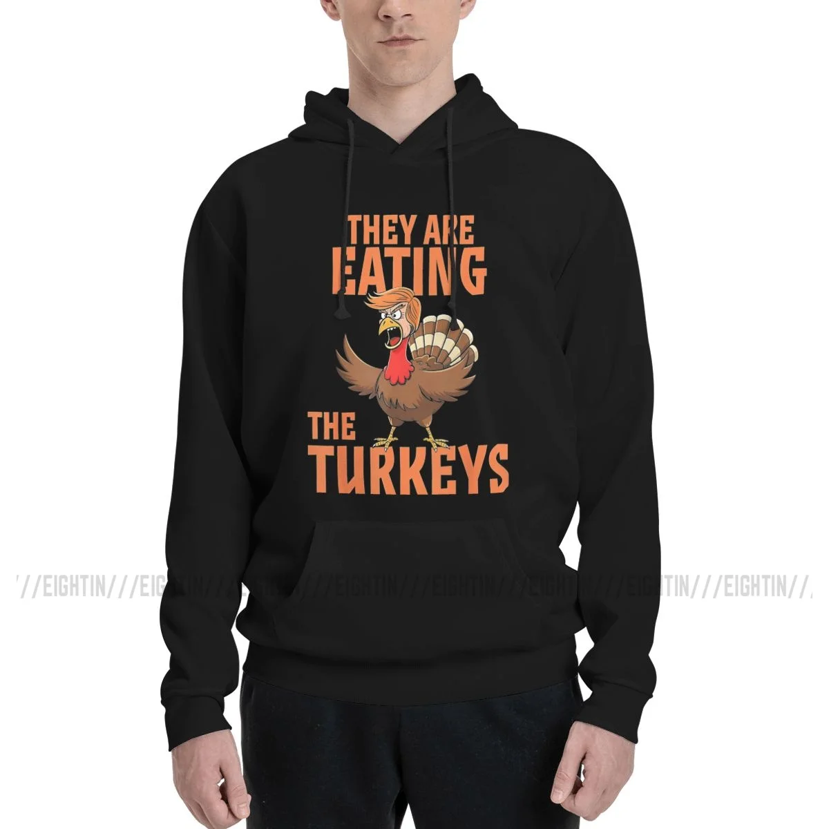 Ze eten Turkije Grappige Donald Trump Thanksgiving Hoge kwaliteit Sweatshirts Mannen Vrouwen Oversized Hoodie Herfsttruien