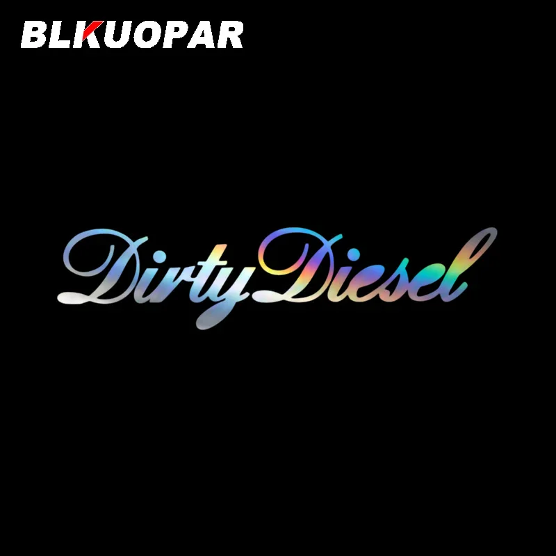 BLKUOPAR Dirty Diesel Pattern Text Car Stickers Creative Laser Decal Occlusion Scratch Air Conditioner Surfboard Car Styling