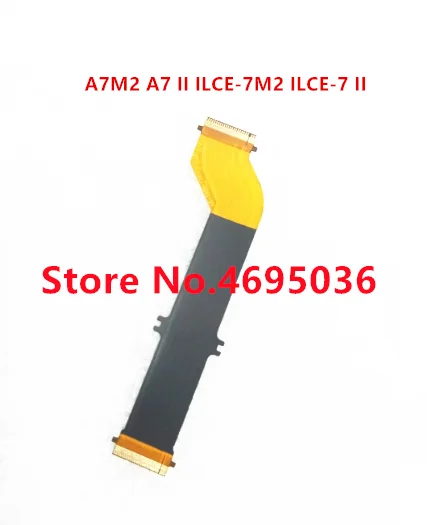 Repair Parts For Sony A7M2 A7 II ILCE-7M2 ILCE-7 II LCD Display Screen Flex Cable Connection FPC