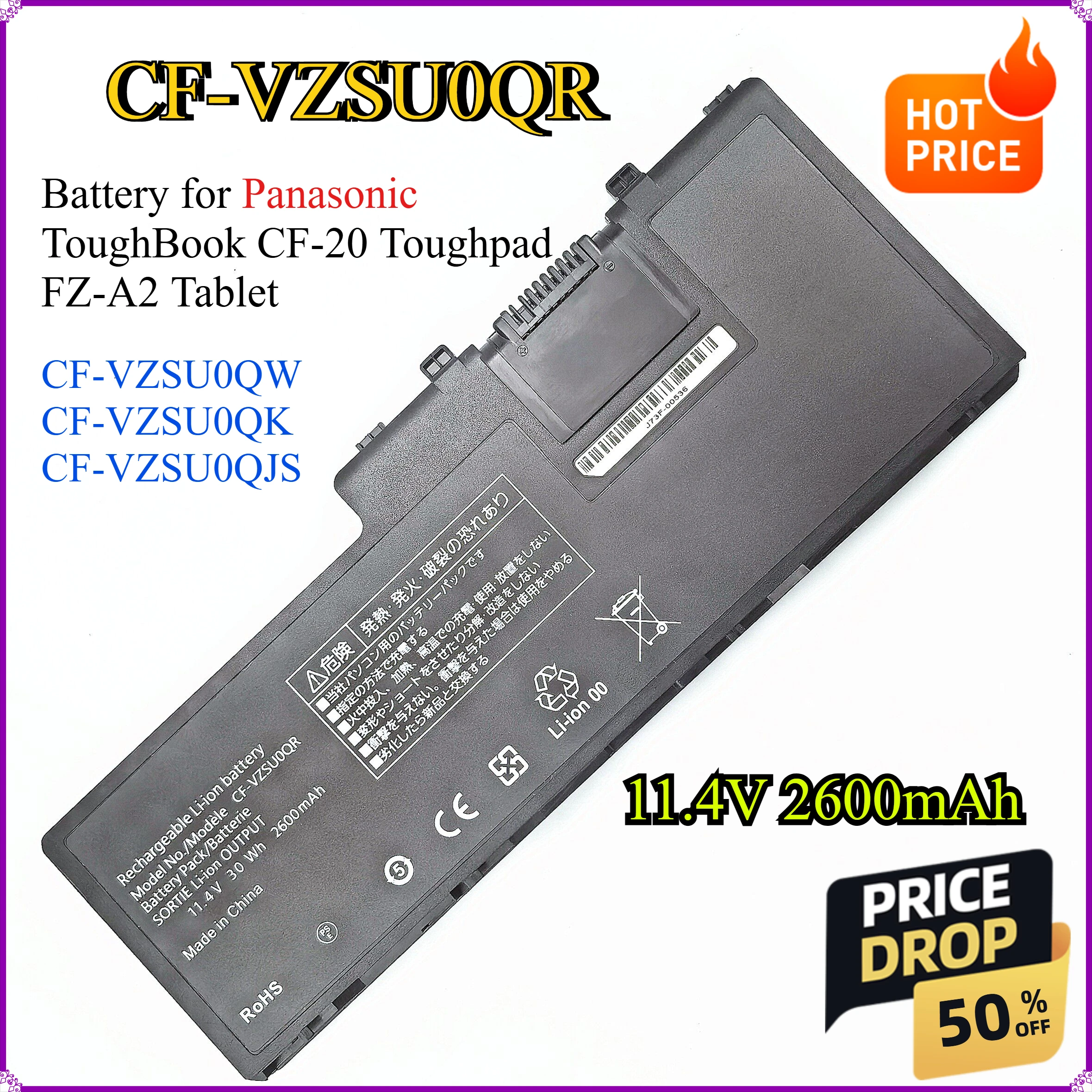 

CF-VZSU0QR 11.4V 2600mAh Battery for Panasonic ToughBook CF-20 Toughpad FZ-A2 Tablet CF-VZSU0QW CF-VZSU0QK CF-VZSU0QJS Cheap