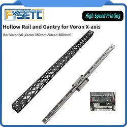 FYSETC Hollow Rail and Gantry for Voron X axis Light weight CNC Aluminum High Speed Printing 3D Printer Parts for Voron 350/300