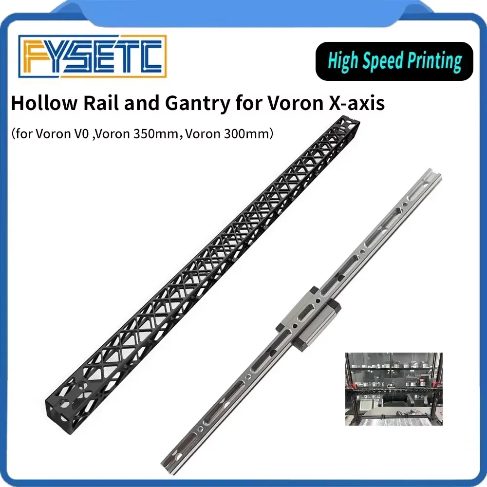 FYSETC Hollow Rail and Gantry for Voron X axis Light weight CNC Aluminum High Speed Printing 3D Printer Parts for Voron 350/300