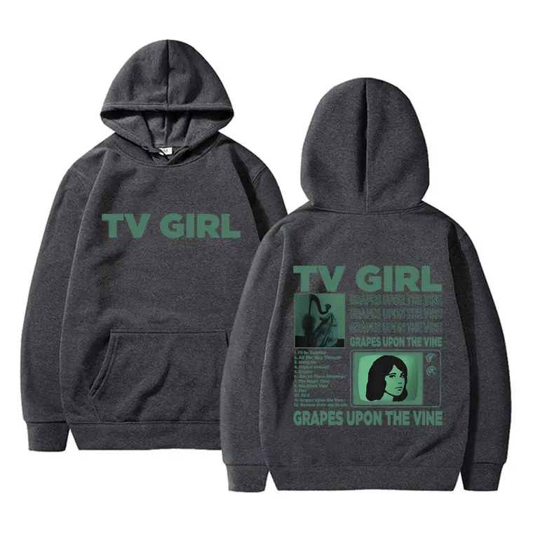 TV Girl Grapes Upon The Vine Hoodie French Exit Lovers Rock Sportswear Who Really Cares Oversized Hoodies Male Fashion Pullover