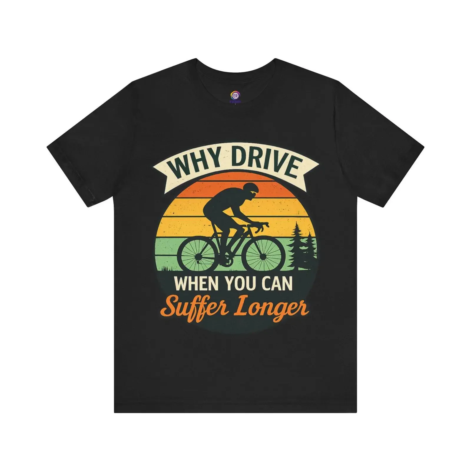 Why Drive When You Can Suffer Longer Cycling T Shirt Retro Sunset Bike vintage Washed Stretched Breathable designer clothes