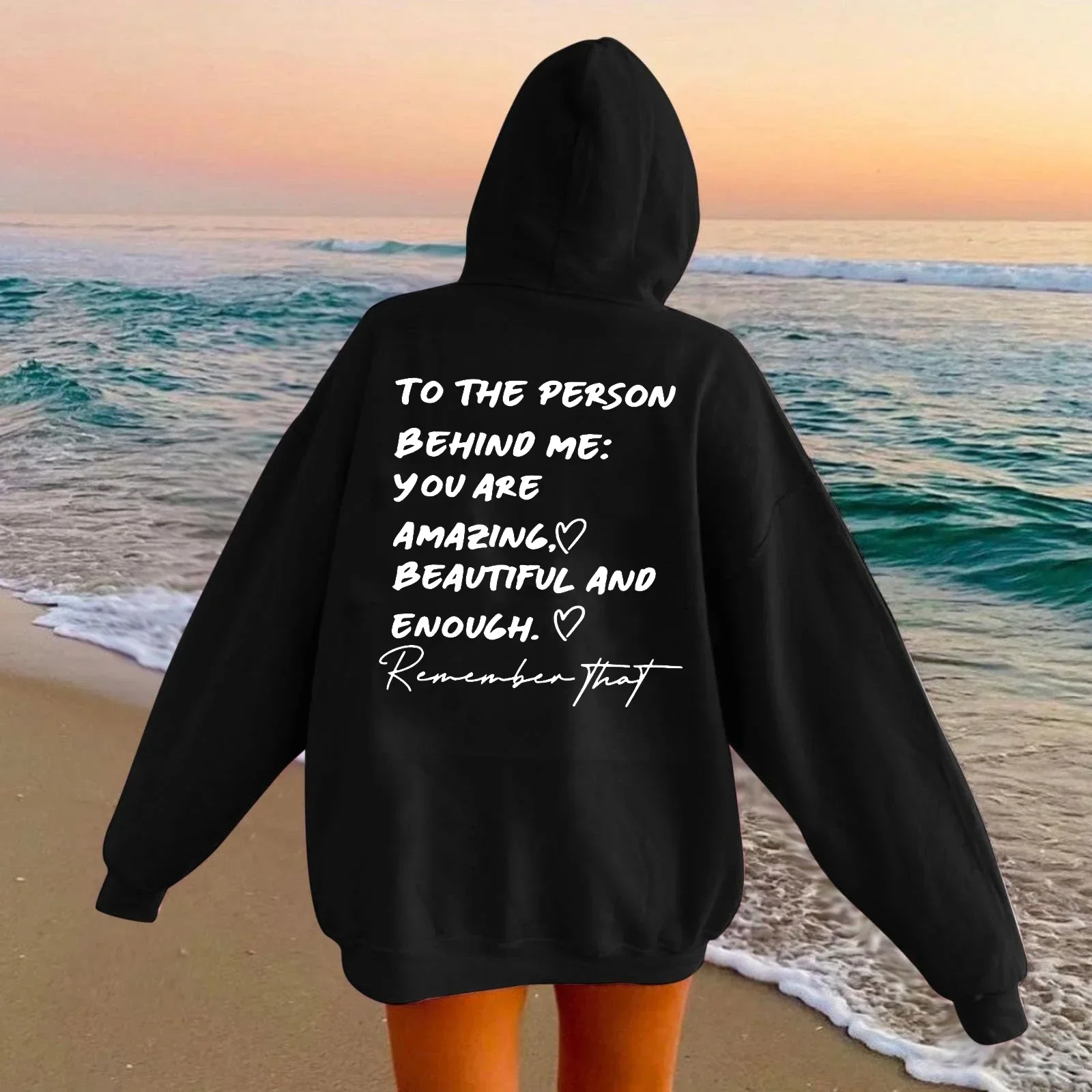 To The Person Behind Me You Are Amaeing Woman Hooded Hip Hop Autumn Fleece Sweatshirts Warm Casual Hoodie Harajuku Casual Tops