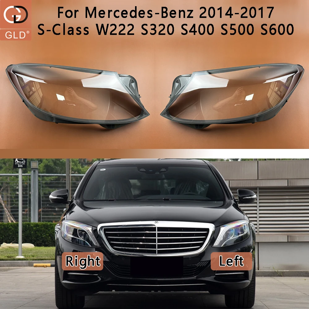 For Mercedes-Benz 2014-2017 S-Class W222 S320 S400 S500 S600 Headlamp Cover Transparent Lampshade Lamp Shade Headlight Shell