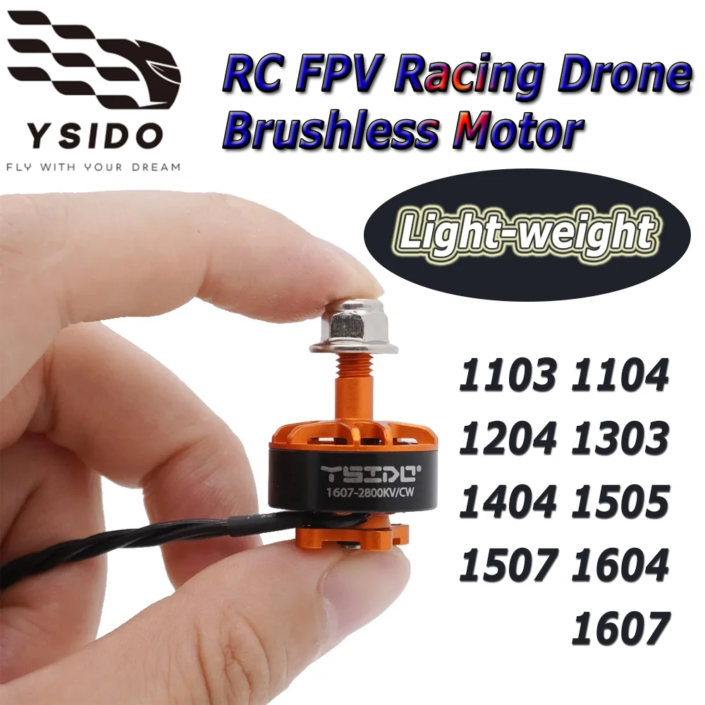 

Бесщеточный двигатель YSIDO, легкий, модели 1103, 1104, 1204, 1303, 1404, 1505, 1507, 1604, 1607 для FPV-дронов, квадрокоптеров и модернизации радиоуправляемых моделей