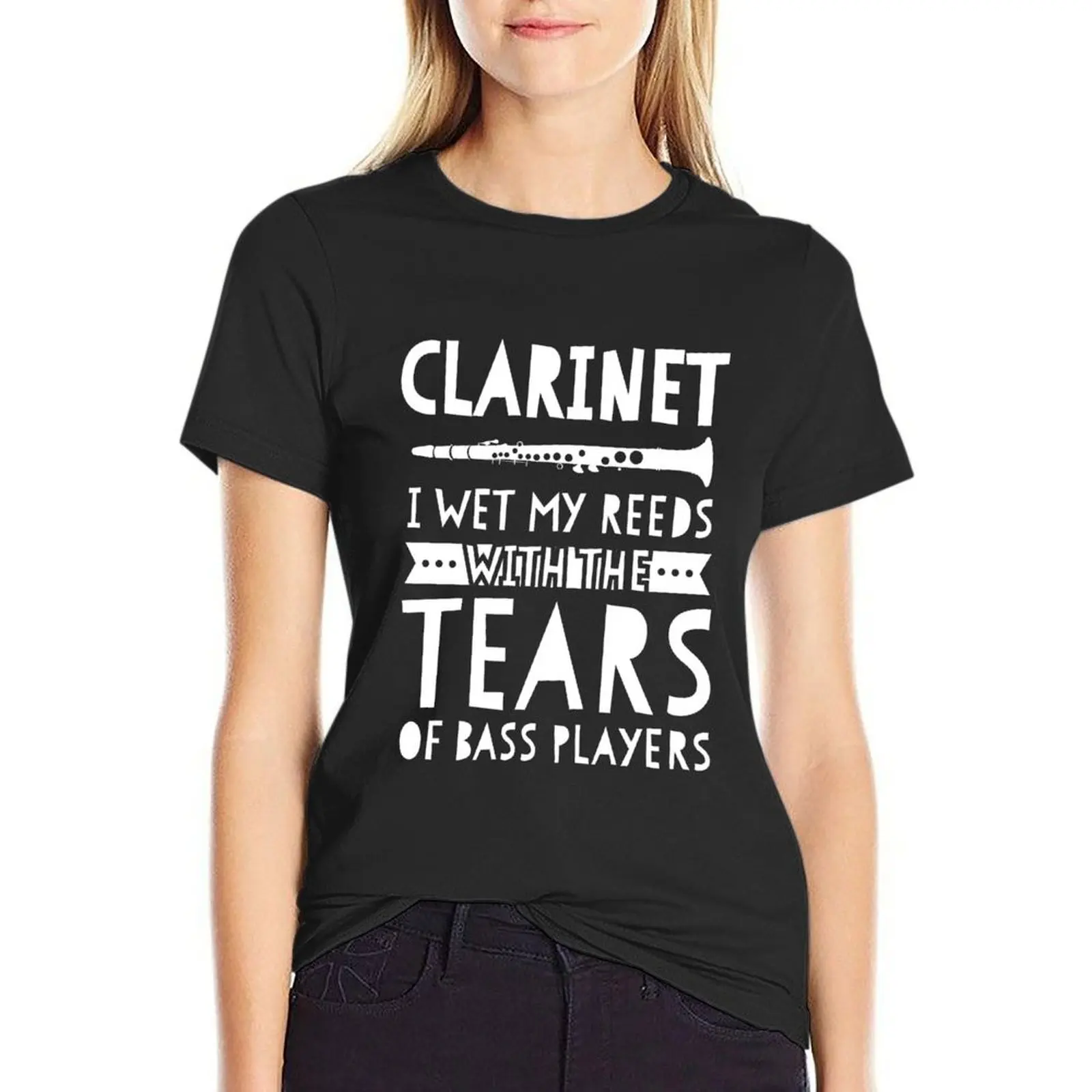 I Wet My Reeds With Tears Of Brass Players' Clarinet T-Shirt plus size tops tops cat shirts for Women