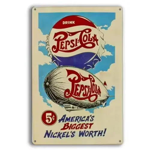 Pepsi-Cola America's Biggest Nickel's Worth Novelty Metal Sign 12