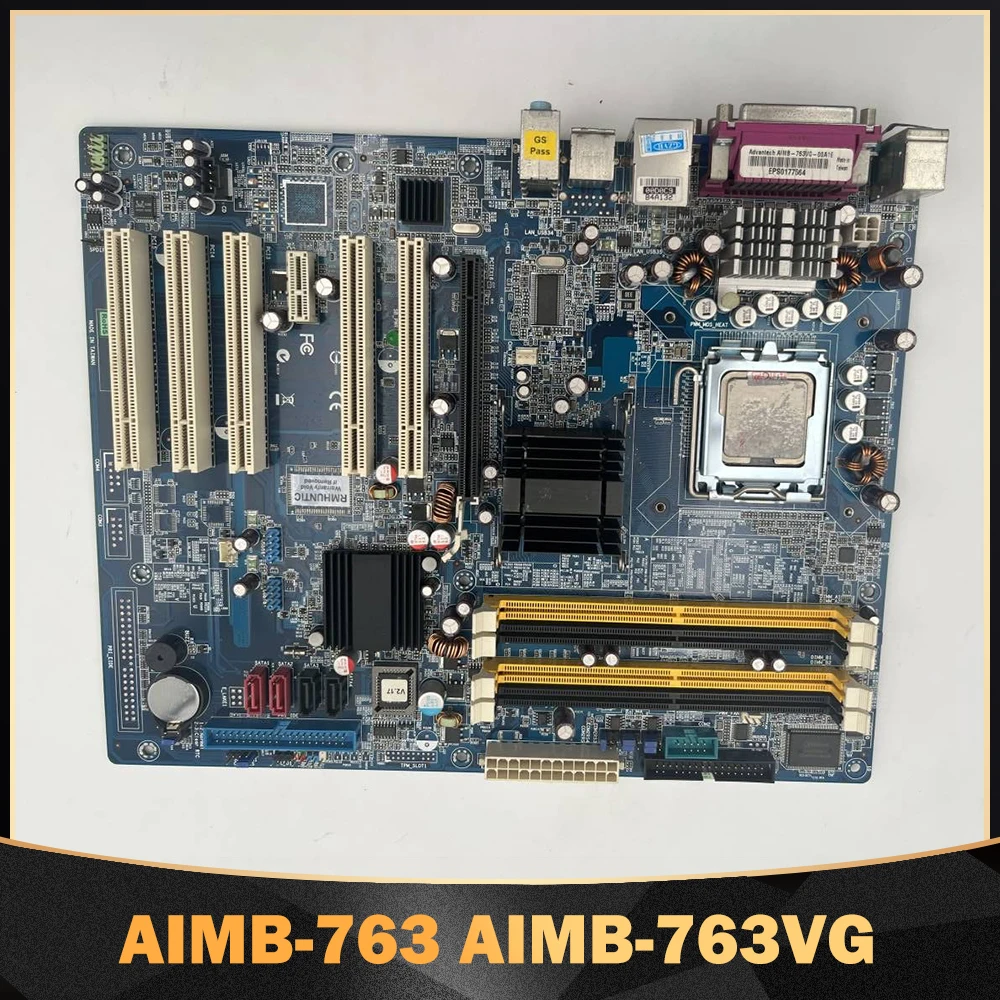 

Industrial Motherboard DDR2 775 Single Network Port For Advantech AIMB-763 AIMB-763VG AIMB-763VG-00A1E