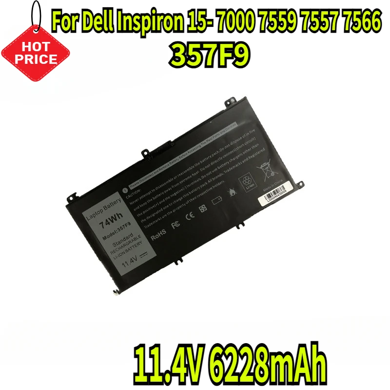 11.4V 6228MAH 357F9 Battery for Dell Inspiron 15- 7000 7559 7557 7566 7567 5576 5577 INS15PD-1548B INS15PD-1748B INS15PD-1848B