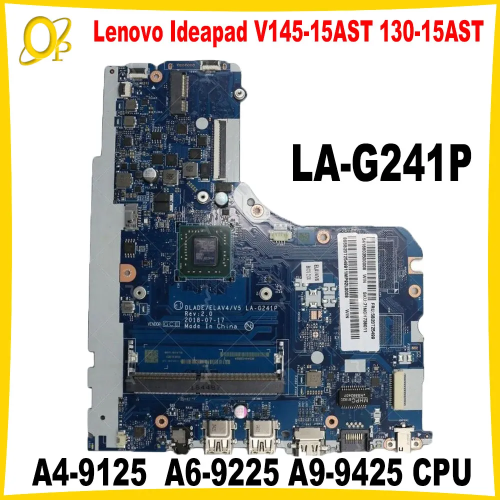 DLADE LA-G241P for Lenovo Ideapad V145-15AST 130-15AST laptop motherboard with A4-9125 A6-9225 A9-9425 CPU DDR4 fully tested