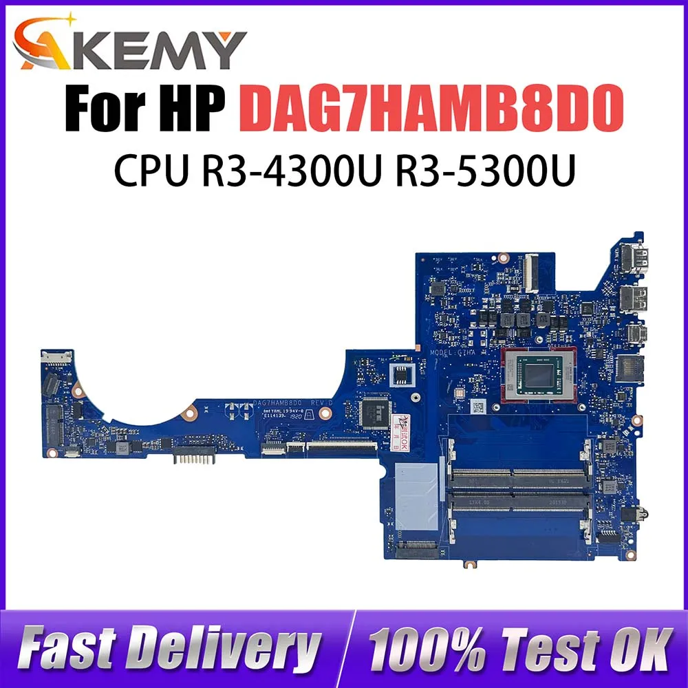 

DAG7HAMB8D0 Mainboard For HP Pavilion 15-EH Laptop Motherboard With R3-4300U R3-5300U CPU 100% Fully Tested