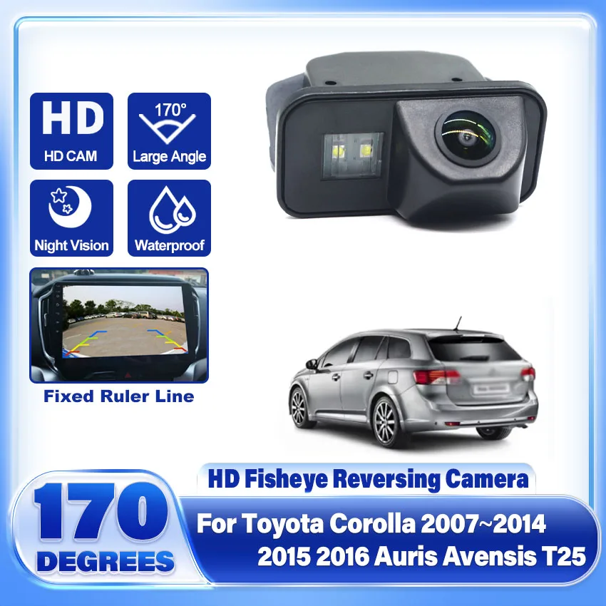 

170 ° Автомобильная камера заднего вида Full HD 1080P для Toyota Corolla 2007 ~ 2016 Auris Avensis T25, ночное видение, обратный ход, CCD